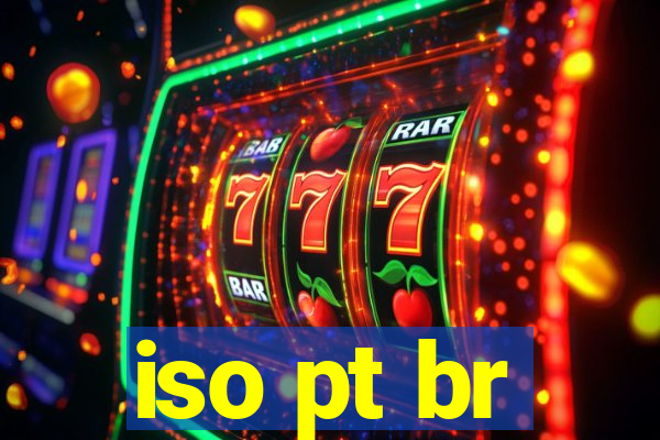 iso pt br